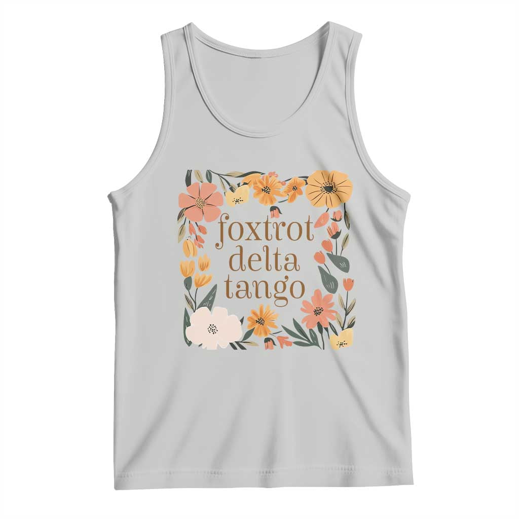 Foxtrots Deltas Tangos Boho Floral Tank Top Funny Offensive
