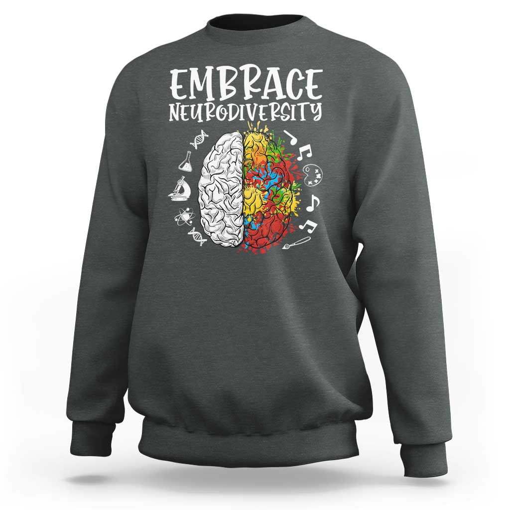 Embrace Neurodiversity Sweatshirt Autism Awareness ASD ADHD Acceptance