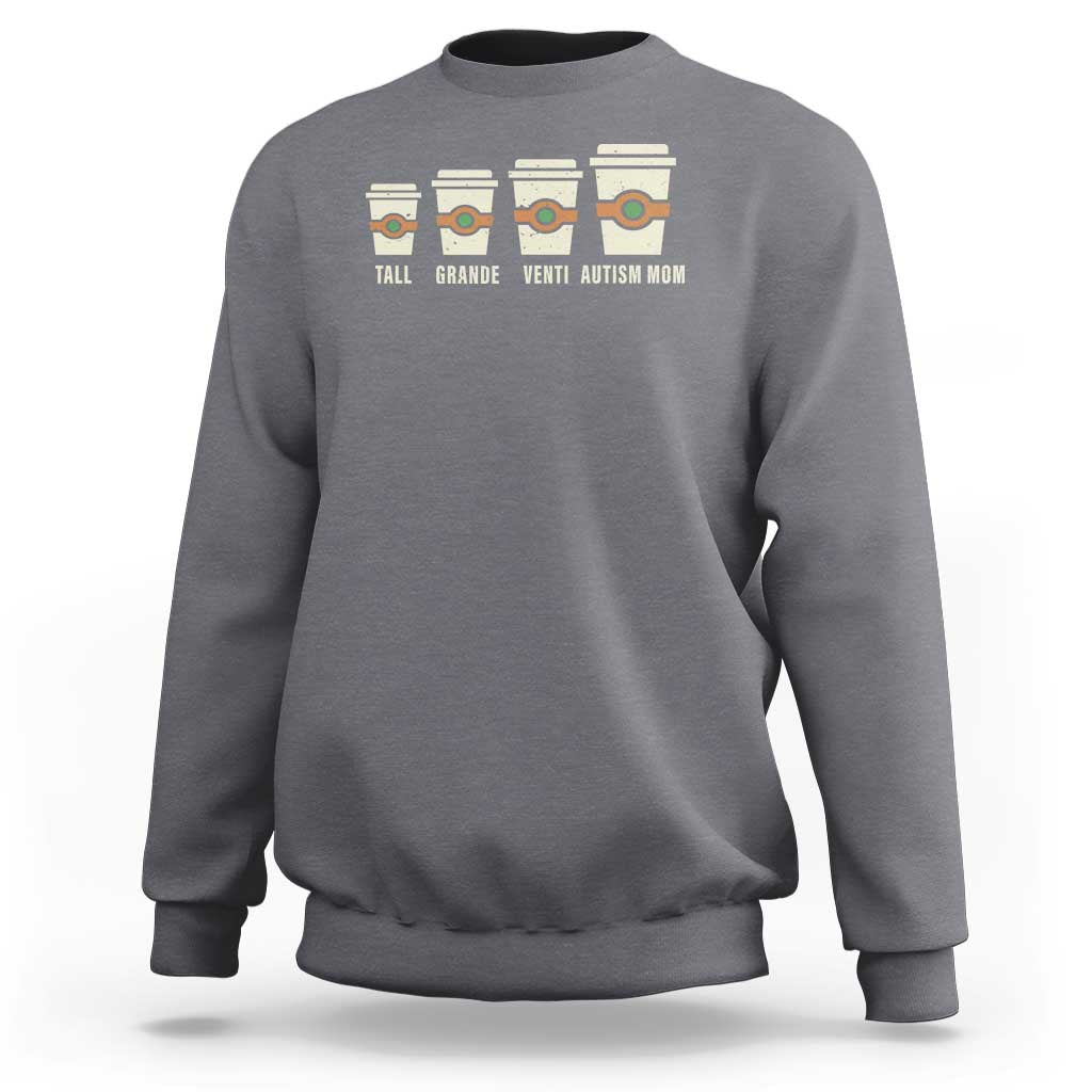 Funny Autism Mom Sweatshirt Coffee Support Autistic