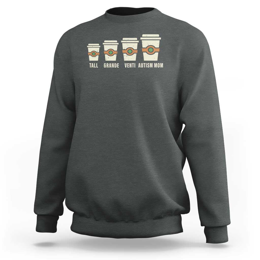 Funny Autism Mom Sweatshirt Coffee Support Autistic