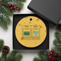 Funny Teacher Summer Break Ceramic Ornament First Teach Then Beach Vacation Mode - Wonder Print Shop