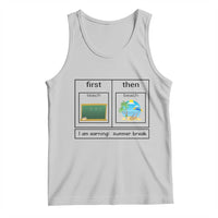 Funny Teacher Summer Break Tank Top First Teach Then Beach Vacation Mode
