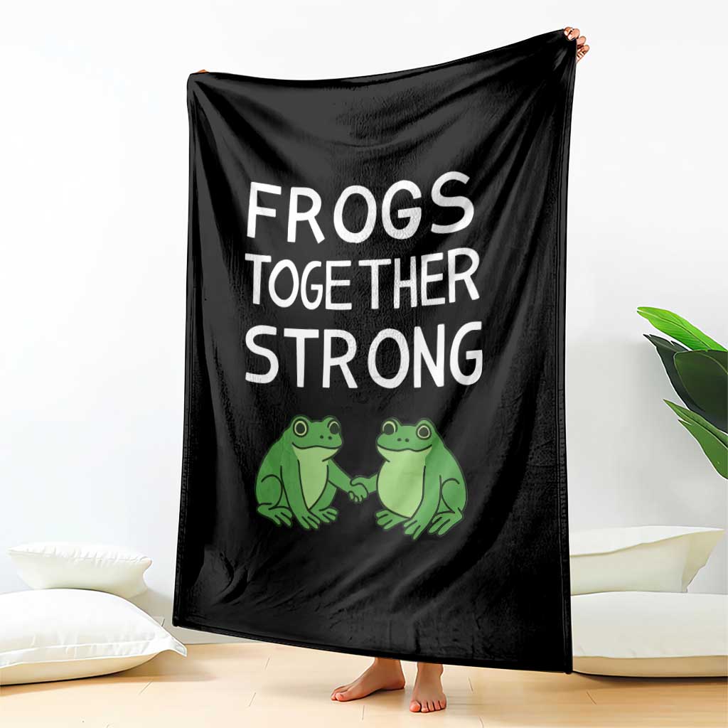 Frogs Together Strong Throw Blanket Free Portland Oregon Unity Meme - Wonder Print Shop