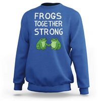 Frogs Together Strong Sweatshirt Free Portland Oregon Unity Meme - Wonder Print Shop