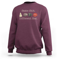 Same Shit Different Hat Sweatshirt - Wonder Print Shop