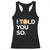 Funny Bitcoin Racerback Tank Top Bitcoin I Told You So Funny BTC Crypto Cryptocurrency Trader