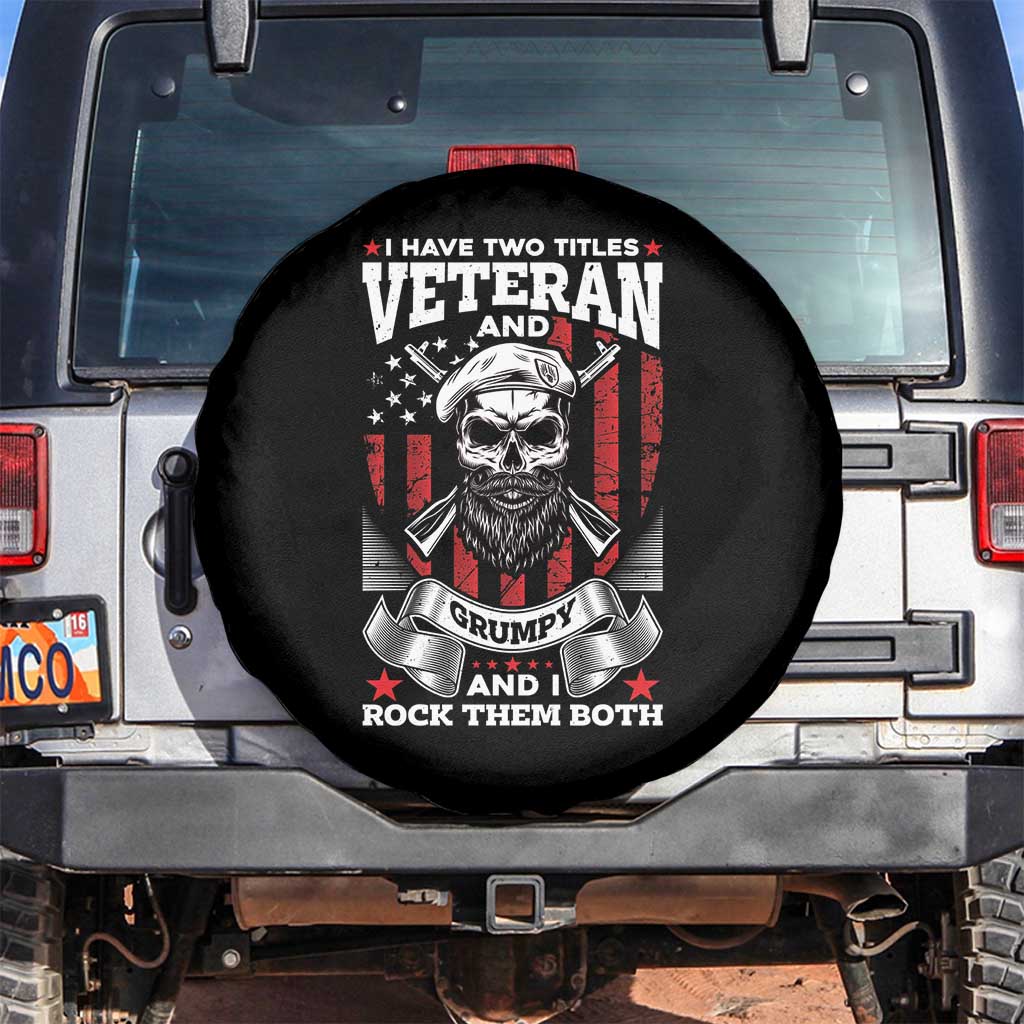 American Veteran Spare Tire Cover I Have Two Titles Veteran And Grumpy Funny US Veterans Pride