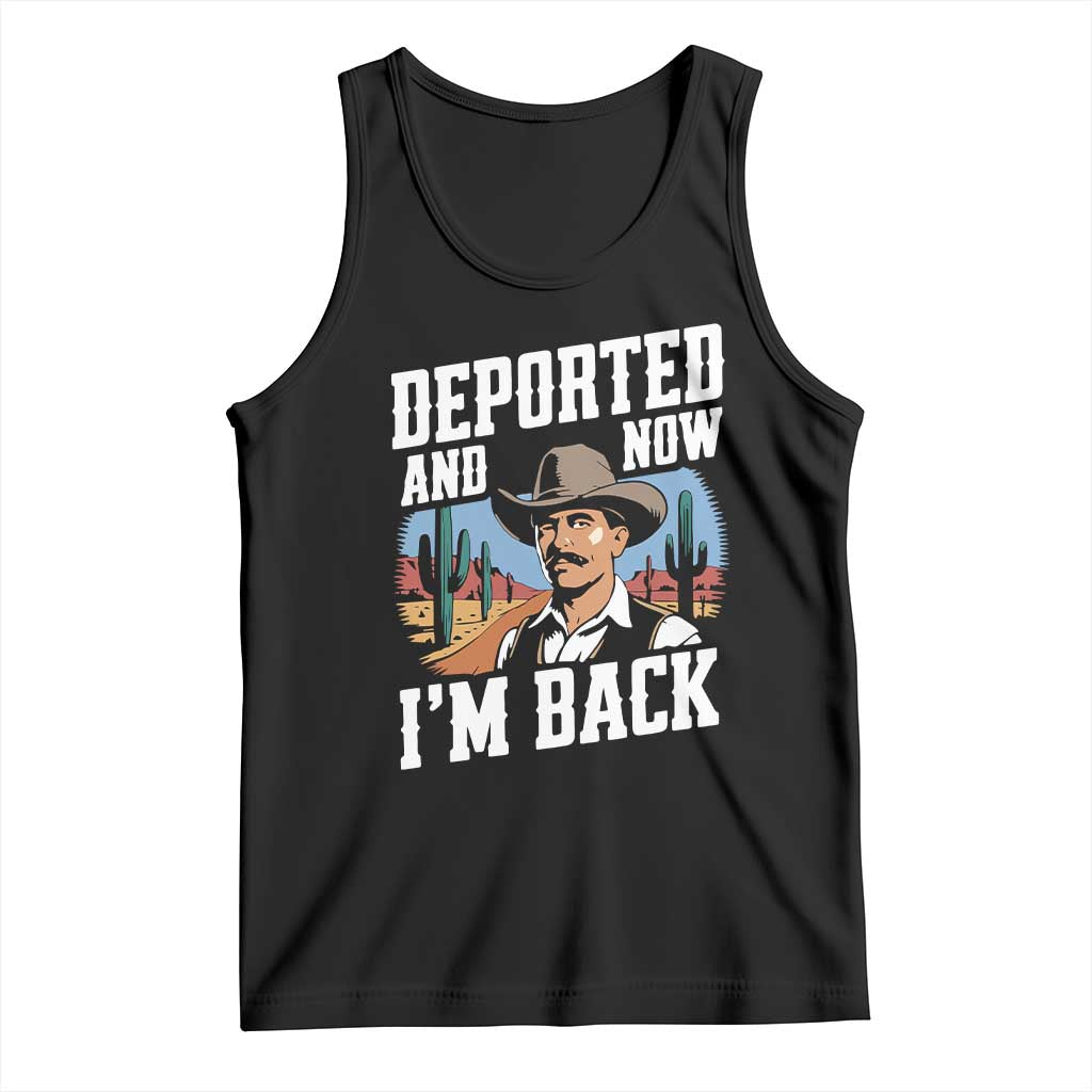 Funny Mexican Cowboy Tank Top Now I'm Back Retro Vintage Desert