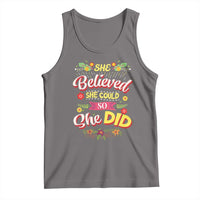 She Believed She Could So She Did Tank Top