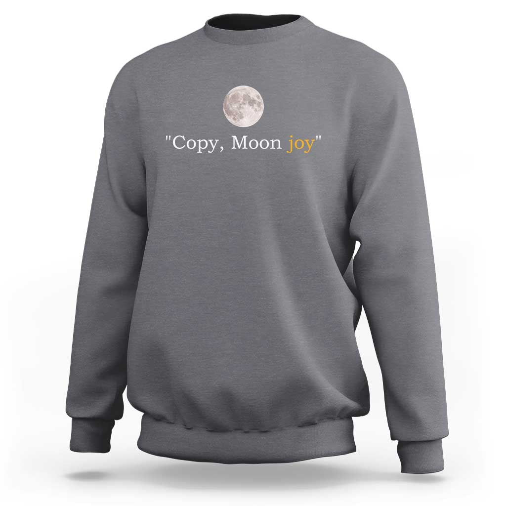Copy Moon Joy Space Minimalist Sweatshirt 2026 Lunar Mission Success