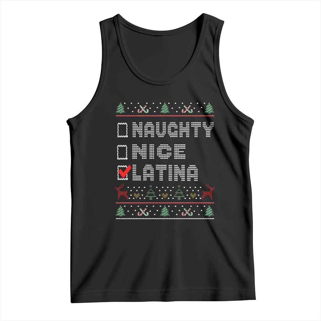 Latin American Christmas Tank Top Naughty Nice Latina Funny Xmas List Hispanic Ugly Sweater