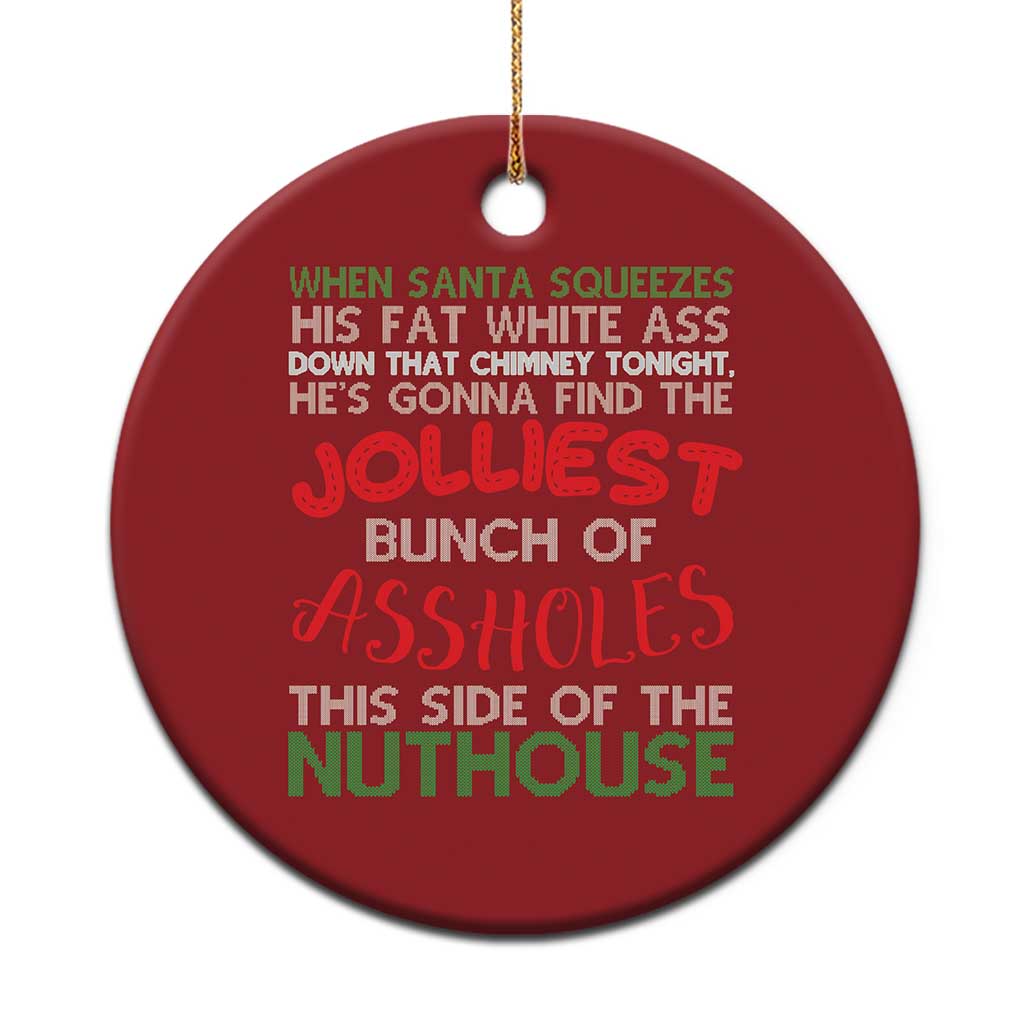 Funny Xmas Movie Christmas Ornament Jolliest Bunch of Assholes This Side of The Nuthouse Xmas Vacation - Wonder Print Shop