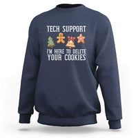 Navy crewneck sweatshirt with “TECH SUPPORT” and “I'M HERE TO DELETE YOUR COOKIES” graphic