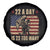 American Veteran Spare Tire Cover 22 A Day Is 22 Too Many Veteran Lives Matter Help Veterans