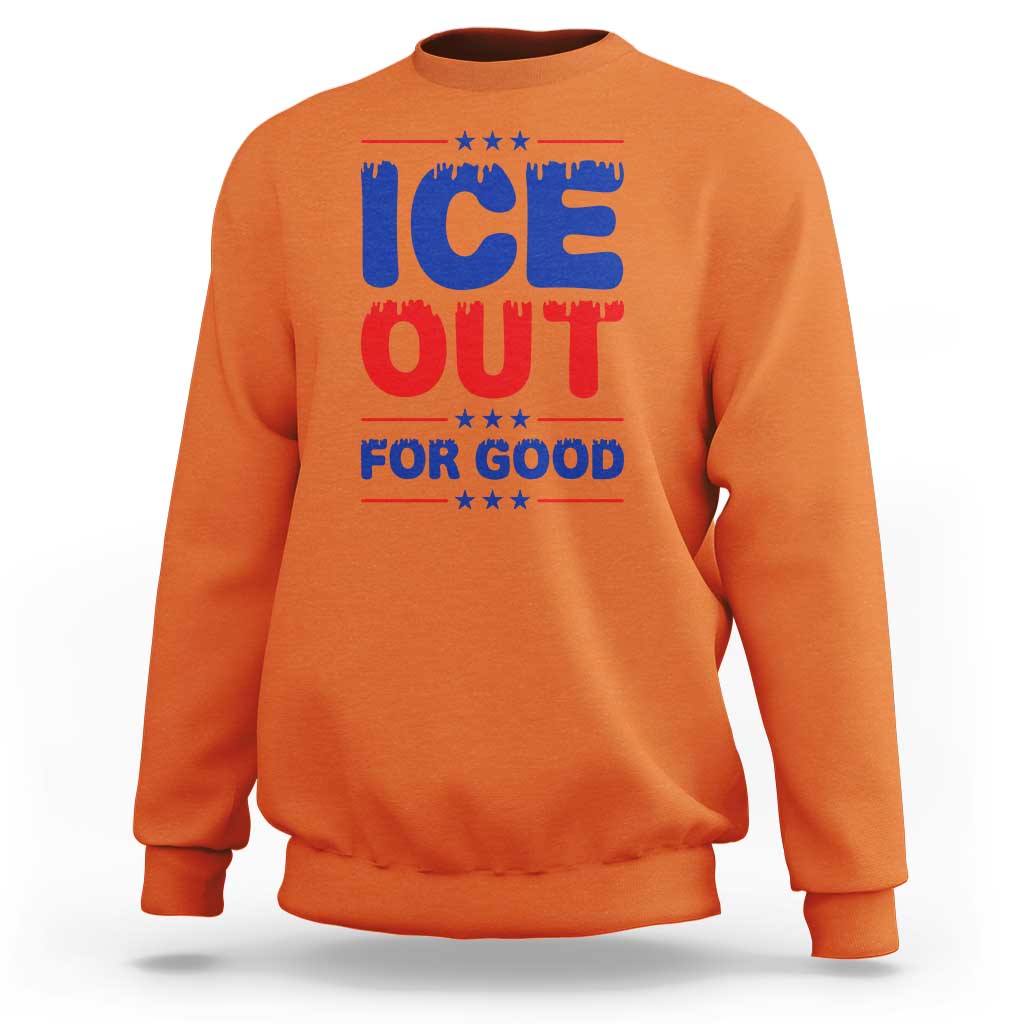 Ice Out For Good Protest Sweatshirt Justice Against Ice Political Resistance