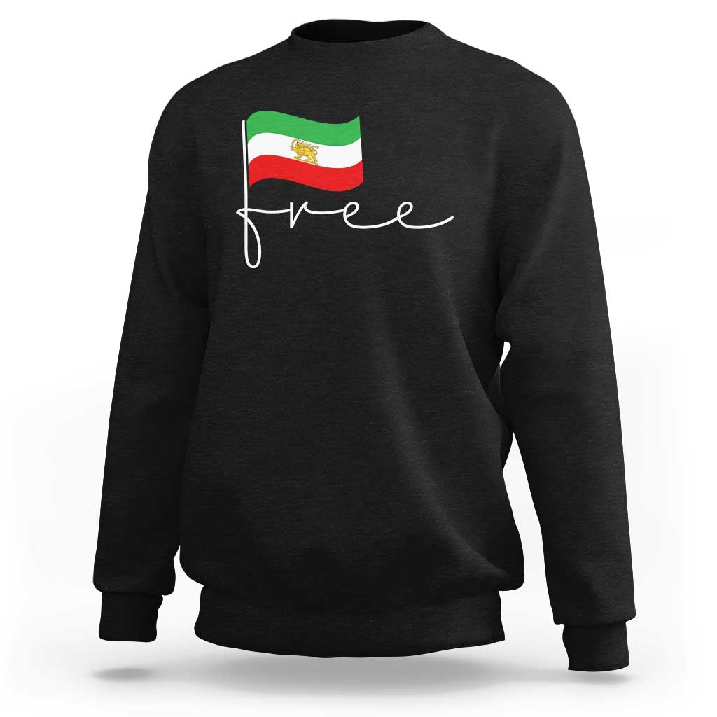 Free Iran Persian Flag Sweatshirt Iranian Freedom Supporters Revolution