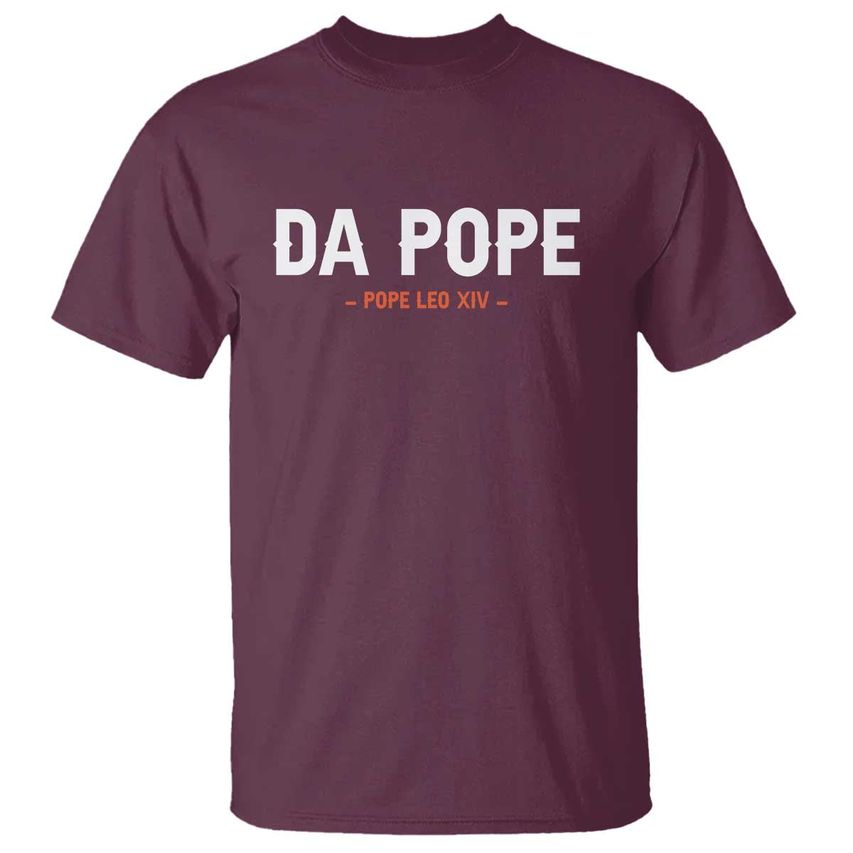 Maroon graphic t-shirt with "DA POPE" and "POPE LEO XIV" print