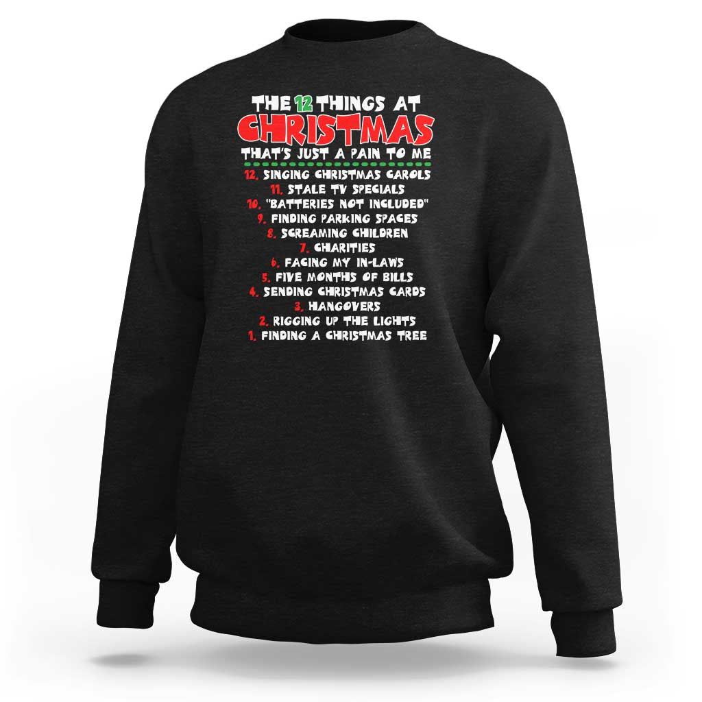 12 Pains of Christmas Parody Sweatshirt Funny Twist on the 12 Days of Christmas Tradition - Wonder Print Shop