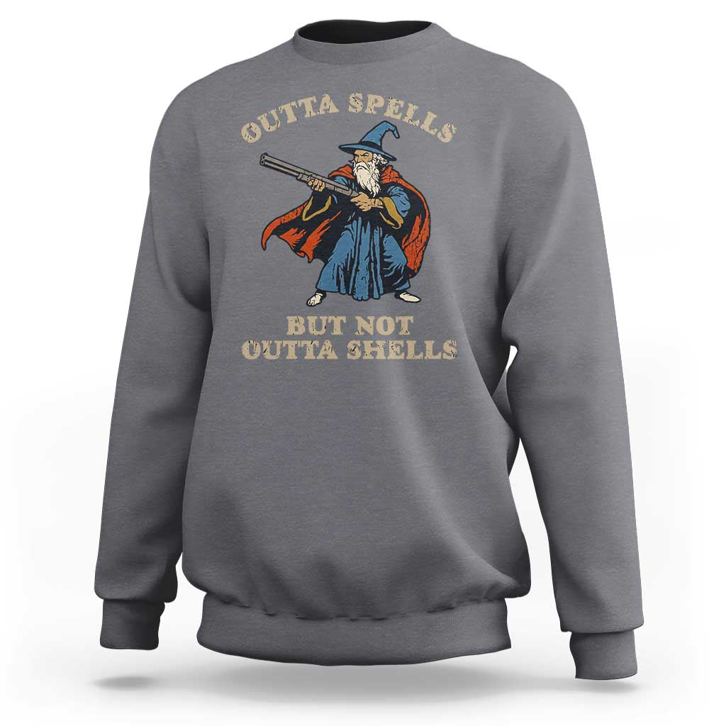 Outta Spells But Not Outta Shells Sweatshirt Funny Wizard Fantasy Meme - Wonder Print Shop