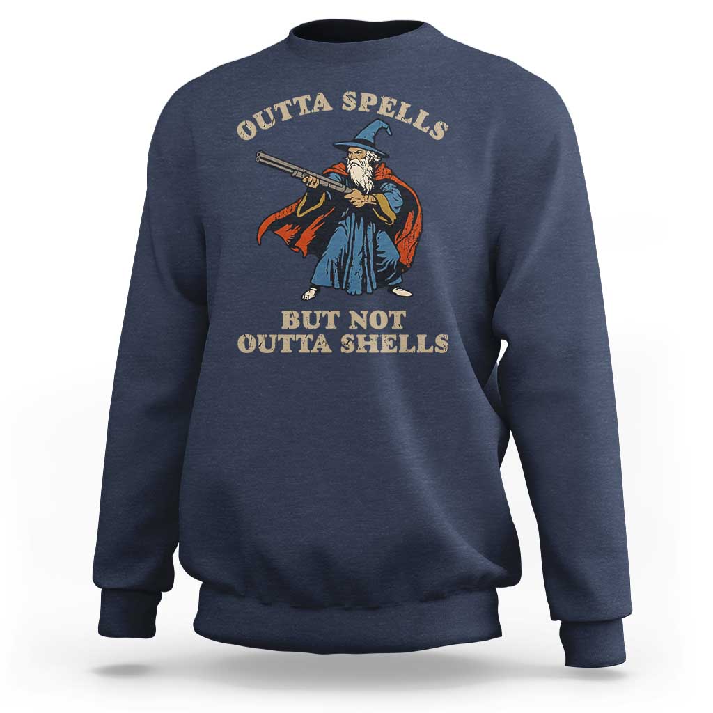 Outta Spells But Not Outta Shells Sweatshirt Funny Wizard Fantasy Meme - Wonder Print Shop
