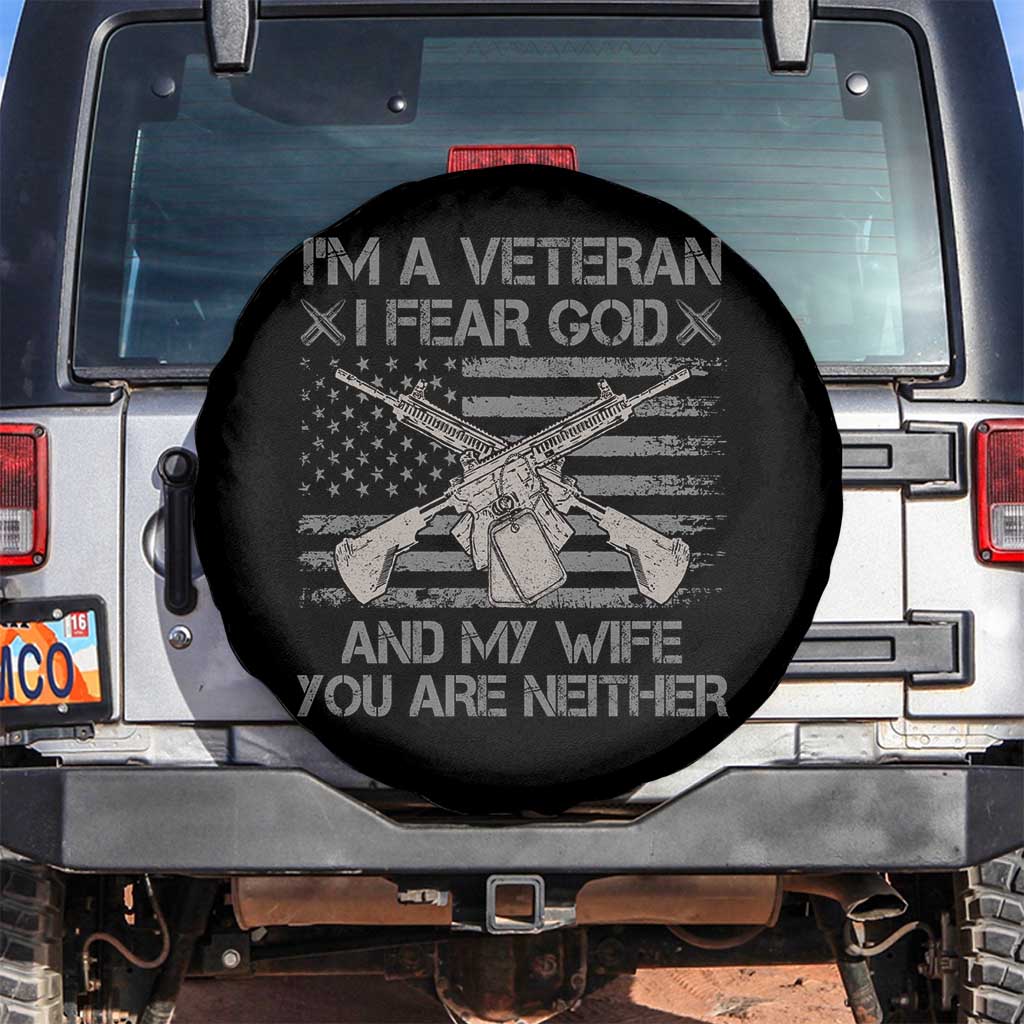 Veteran Spare Tire Cover I'm A Veteran I Fear God And My Wife You Are Neither US Flag Dog Tags