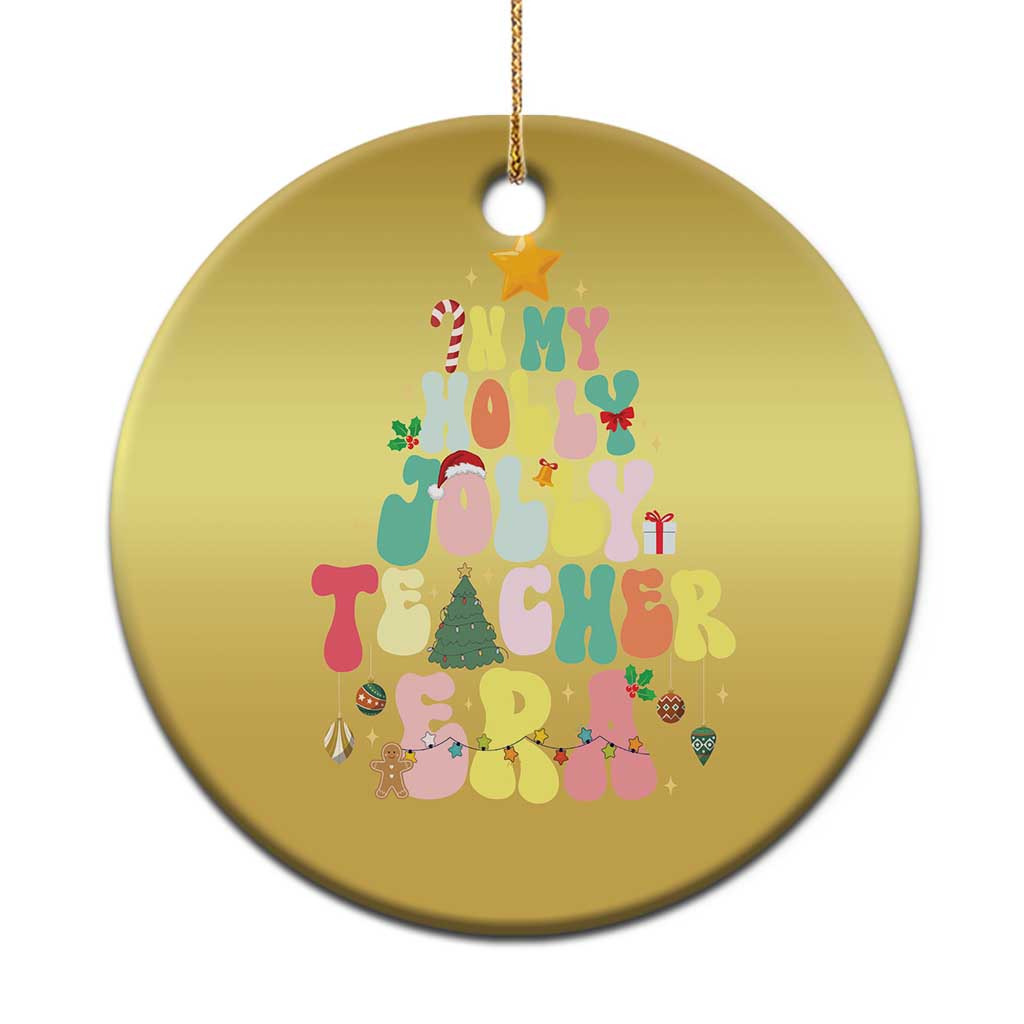 In My Holly Jolly Teacher Era Xmas Groovy Christmas Tree Christmas Ornament - Wonder Print Shop