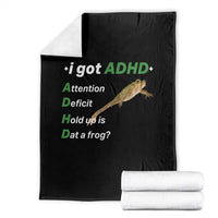 I Got ADHD Attention Deficit Hold Up Is Dat A Frog Throw Blanket Neurodiversity Humor Weirdcore