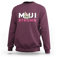 Maroon crewneck sweatshirt with Maui Strong front graphic, long sleeves