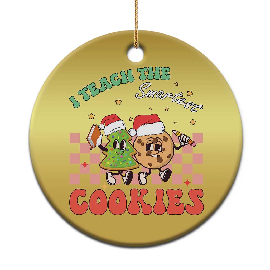 Teacher Christmas Christmas Ornament I Teach The Smartest Cookies Retro Groovy Xmas Cookies - Wonder Print Shop