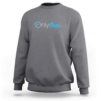 Charcoal gray crewneck sweatshirt with blue “OnlyGuns” logo graphic on chest.