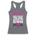 Funny Gun Girls Racerback Tank Top Gun Safety Rule Don't Piss Of The Girl Holding The Gun Owner