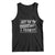 Funny Gun Owner Tank Top Just The Tip I Promise T-Shirt A Funny Gun Owner Tee