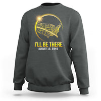 Charcoal gray sweatshirt with 'I'll Be There' eclipse map graphic, Aug 12, 2045