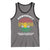 Juneteenth 1865 Tank Top Because My Ancestor Weren't Free In 1776 African American Roots