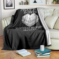 Pray for Bondi Australia Throw Blanket Hanukkah Memorial December 14 Tribute Support - Wonder Print Shop