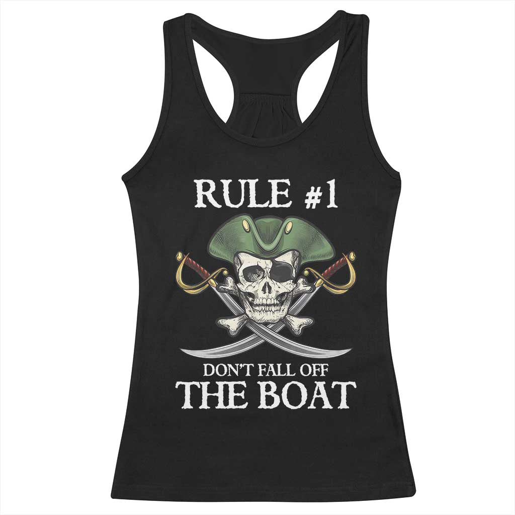 Funny Pirate Racerback Tank Top Rule #1 Don't Fall Off The Boat Cruise Party Gift