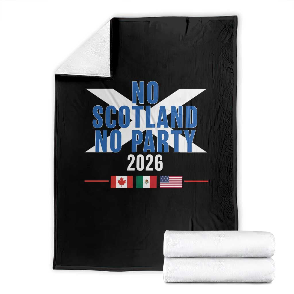 No Scotland No Party 2026 Saltire Flag Throw Blanket Game Day Soccer Fans Football Tournament