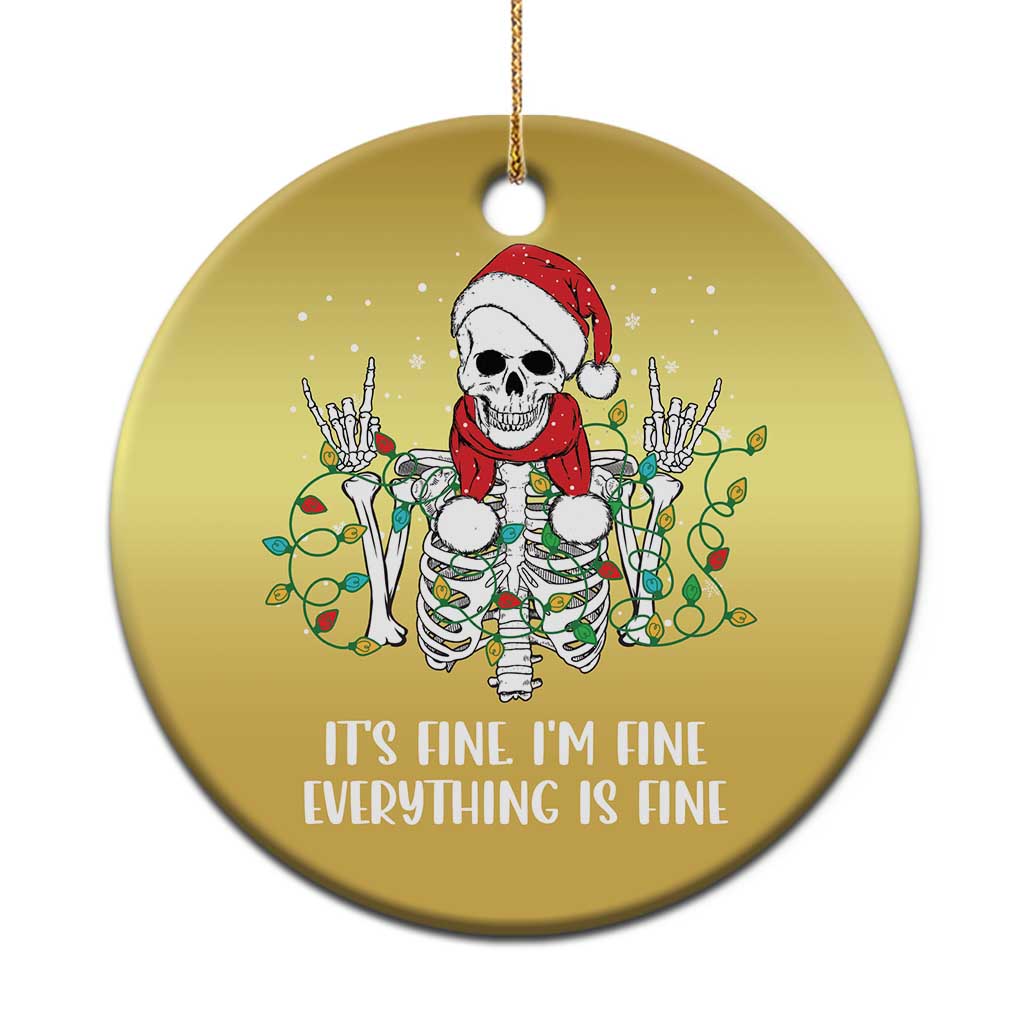 Christmas Skeleton Christmas Ornament It's Fine I'm Fine Everything Is Fine Xmas Light Funny - Wonder Print Shop