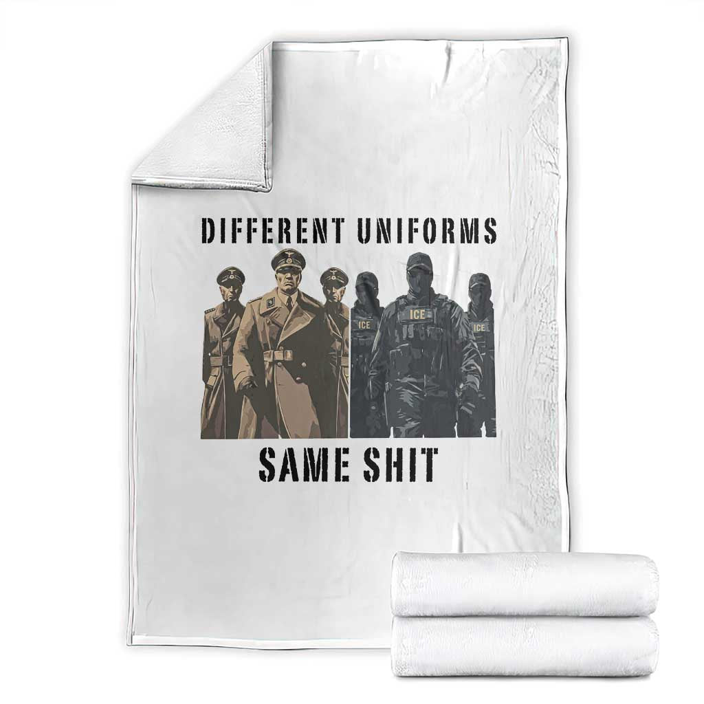 Different Uniforms Same Shit Sarcastic Throw Blanket Anti Authoritarian Fascism Protest