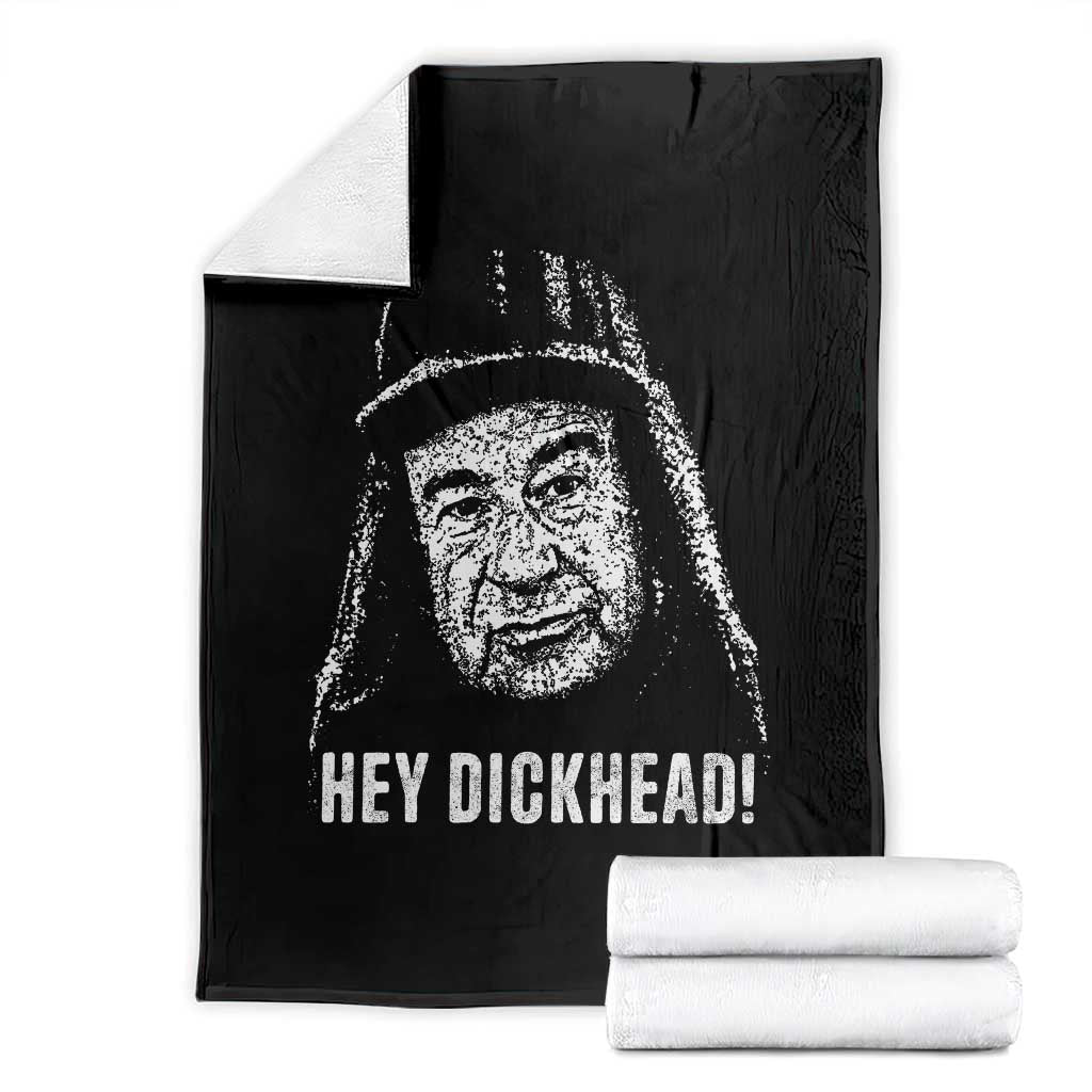 Hey Dckhead Grumpy Old Man Humor Throw Blanket Jerk Sarcastic Comedy