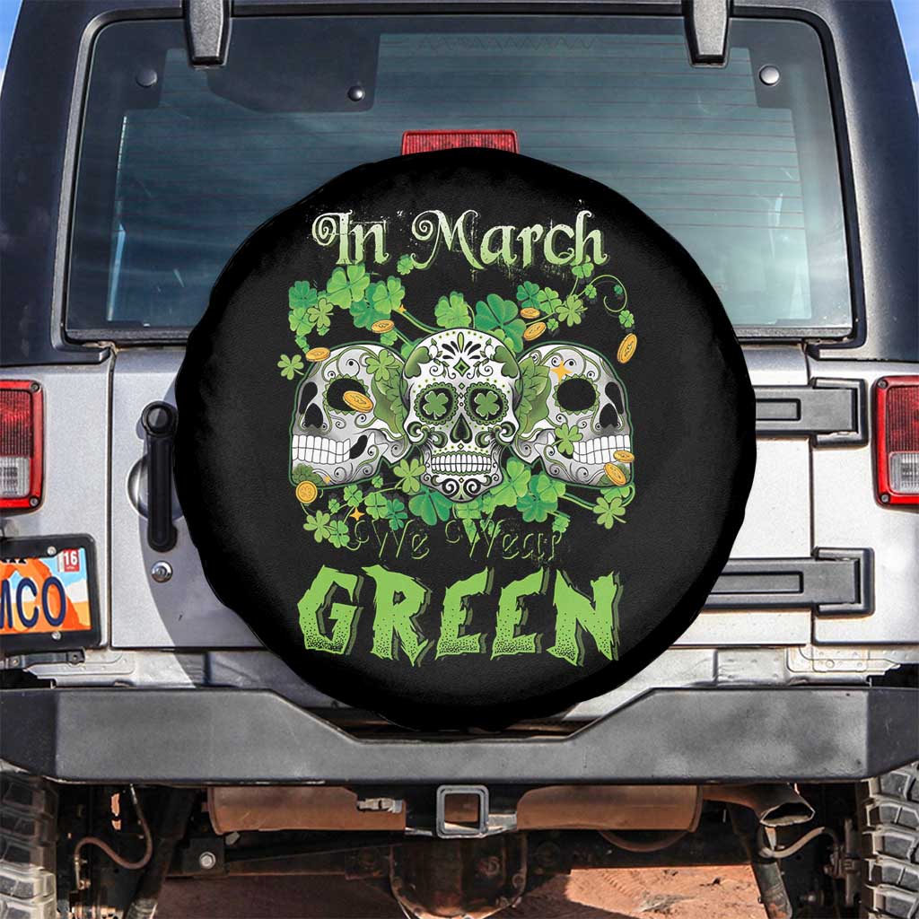 Irish Sugar Skull Spare Tire Cover In March We Wear Green Celebrate St Patrick's Day