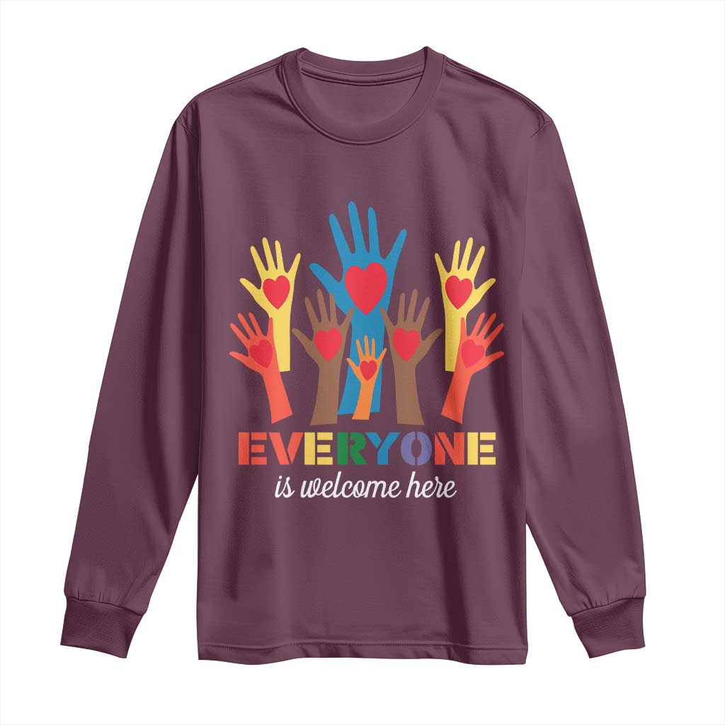 Everyone Is Welcome Here Long Sleeve Shirt Equality Rainbow Fist Hands