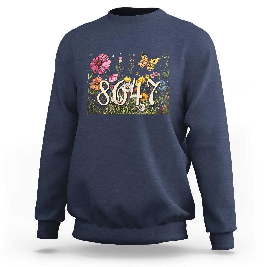 Funny 8647 Subtle Sarcasm Sweatshirt Floral Boho Style