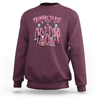 Prepare to Groovy Dye Funny Bunny Easter Sweatshirt Horror Dyeing Eggs