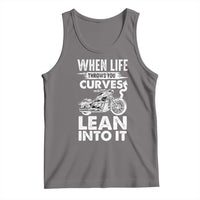 Dark gray biker tank top with 'When life throws you curves, lean into it' print