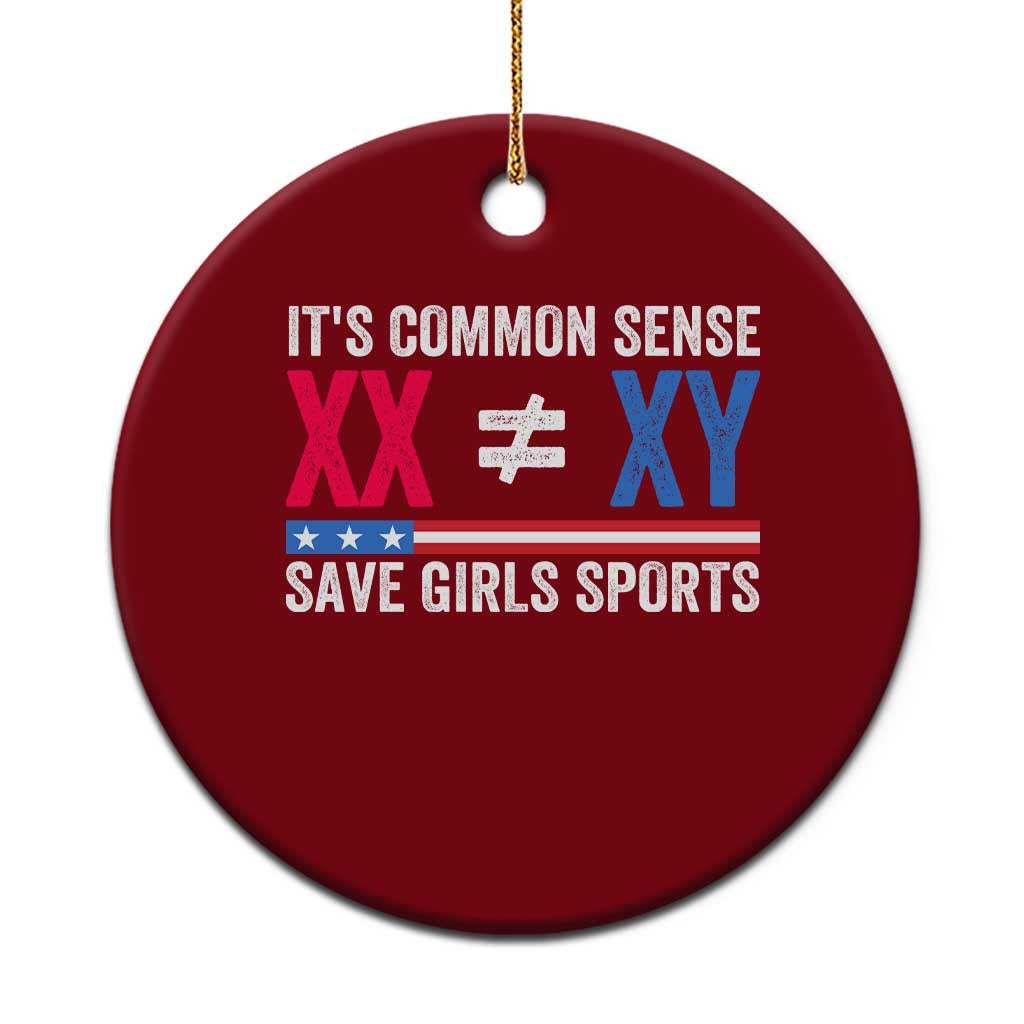 Its Common Sense XX Not Equal XY Ceramic Ornament Save Girls Sports Patriotic Title IX Graphic