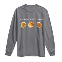 You Know Why I'm Here Deviled Eggs Long Sleeve Shirt Funny Thanksgiving Potluck - Wonder Print Shop