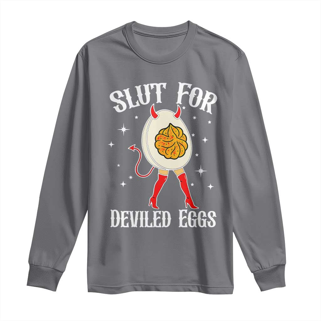 Funny Slut for Deviled Eggs Long Sleeve Shirt Funny Naughty Thanksgiving Potluck - Wonder Print Shop