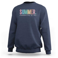 Summer Remembering My Why Sweatshirt Funny Distressed Retro End of School Year Teacher Typography