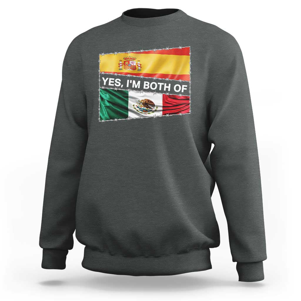 Spain Mexico Heritage Pride Sweatshirt Yes I'm Both Identity Roots for Hispanics Latinos - Wonder Print Shop